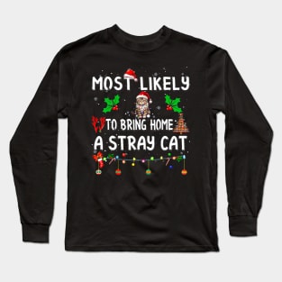 Most Likely To Bring Home Stray Cat Family Matching Long Sleeve T-Shirt